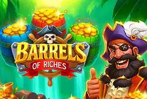 Barrels of Riches
