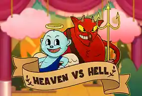 Heaven VS Hell