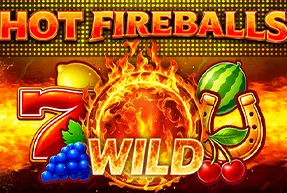 Hot Fireballs