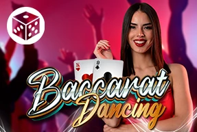 Dancing Baccarat